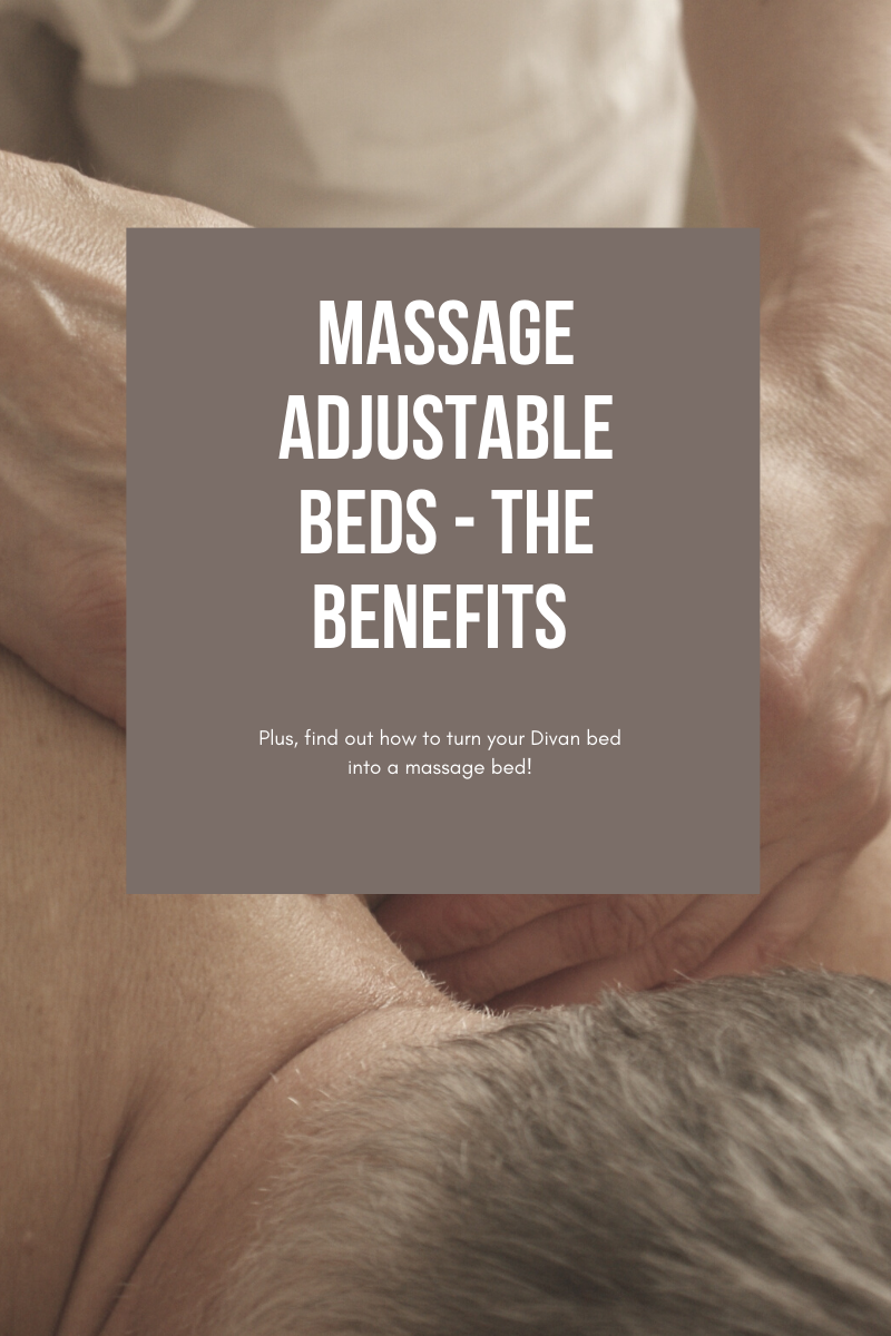 Massage Adjustable Beds - The Benefits