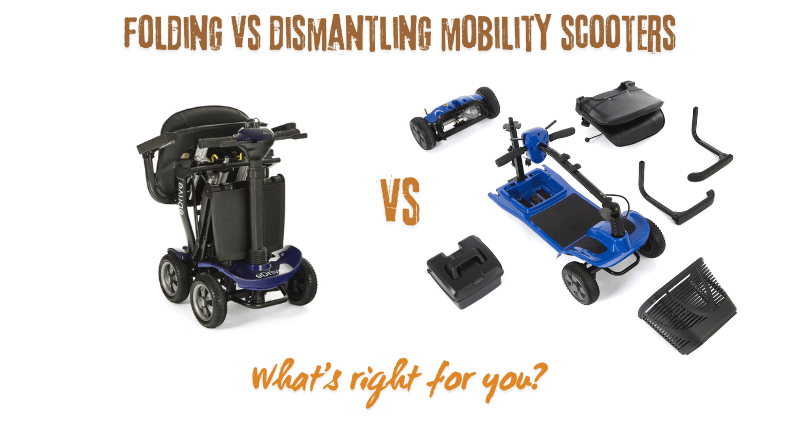 blog post banner images entitled Folding vs Dismantling Mobility Scooters with an image of each and the wording "what's right for you" underneath